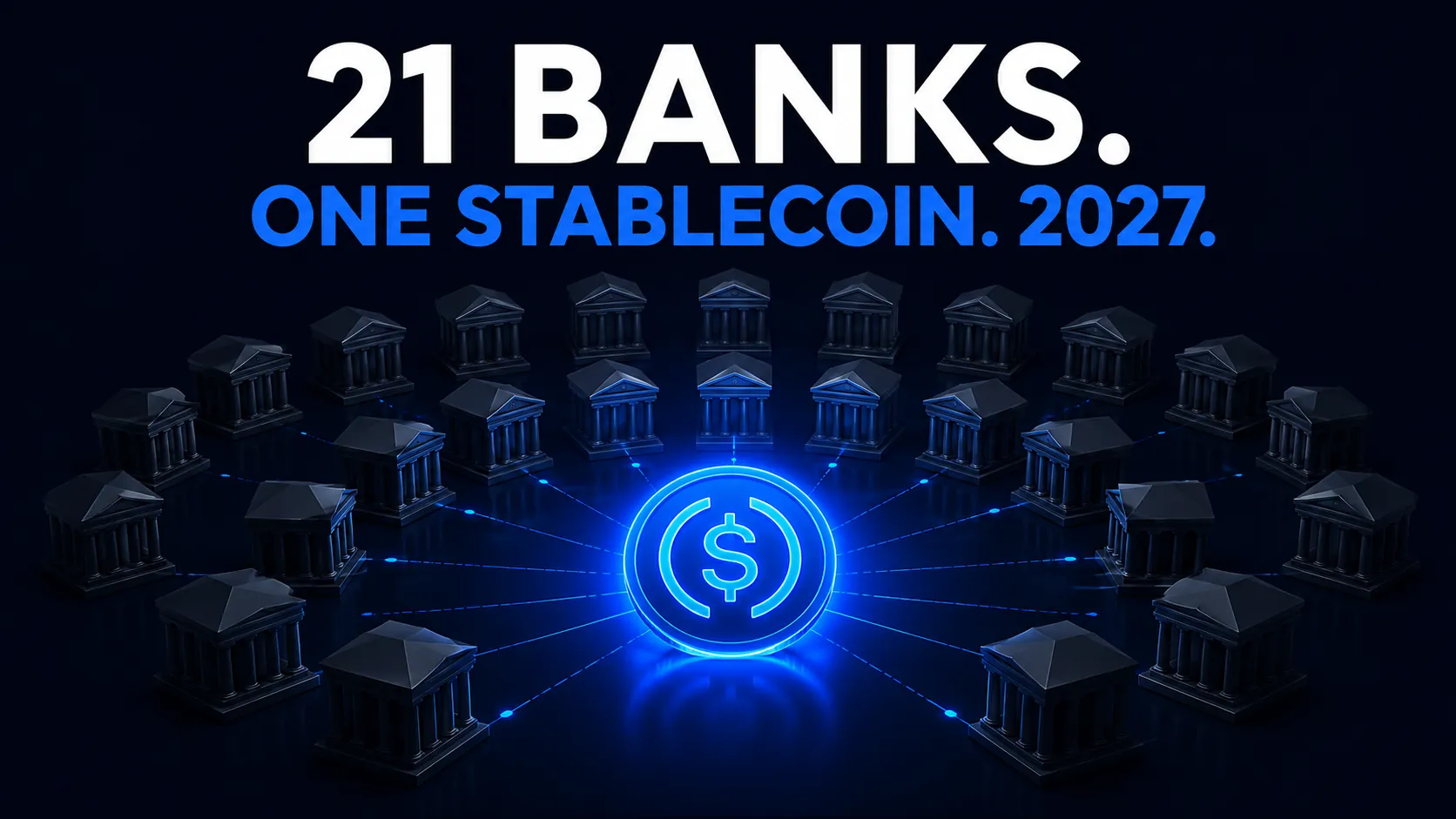 Wayex Weekly Wrap: Goldman, Citi, Bank of America. One Stablecoin. 2027.